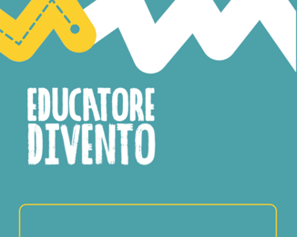 Educatore divento – Weekend formativo